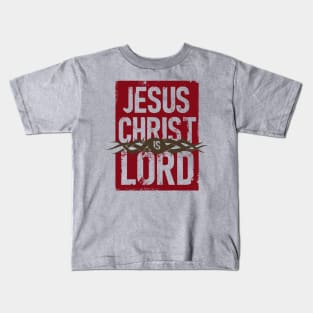 Jesus Christ is Lord, spared out text Kids T-Shirt